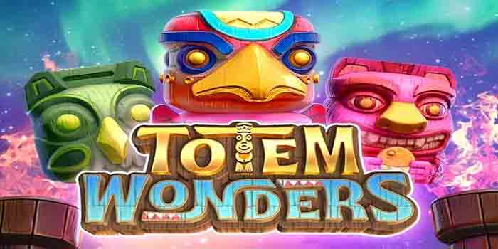 Strategi Bertahap Untuk Kemenangan Slot Totem Wonders